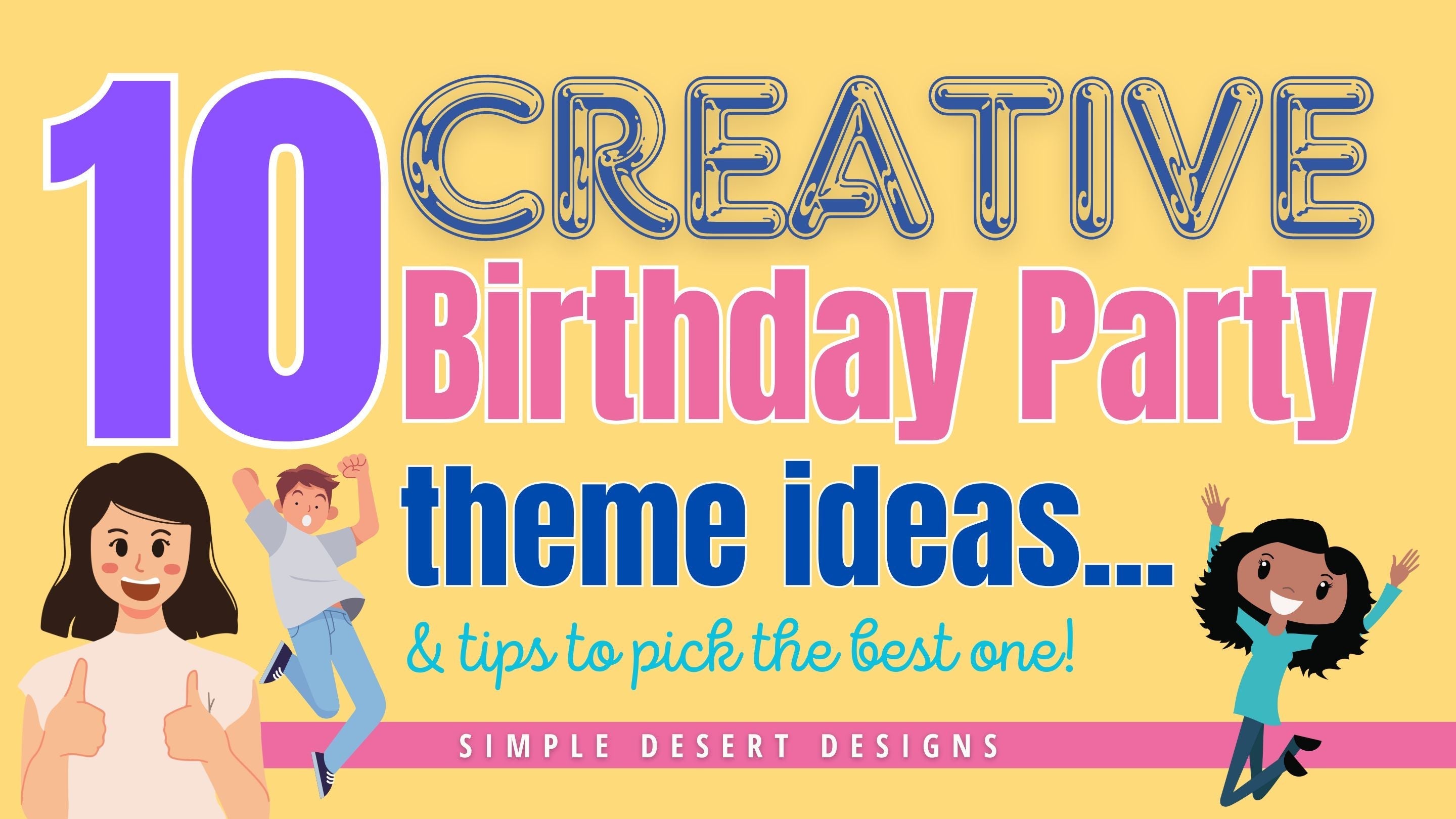 creative birthday Party theme ideas