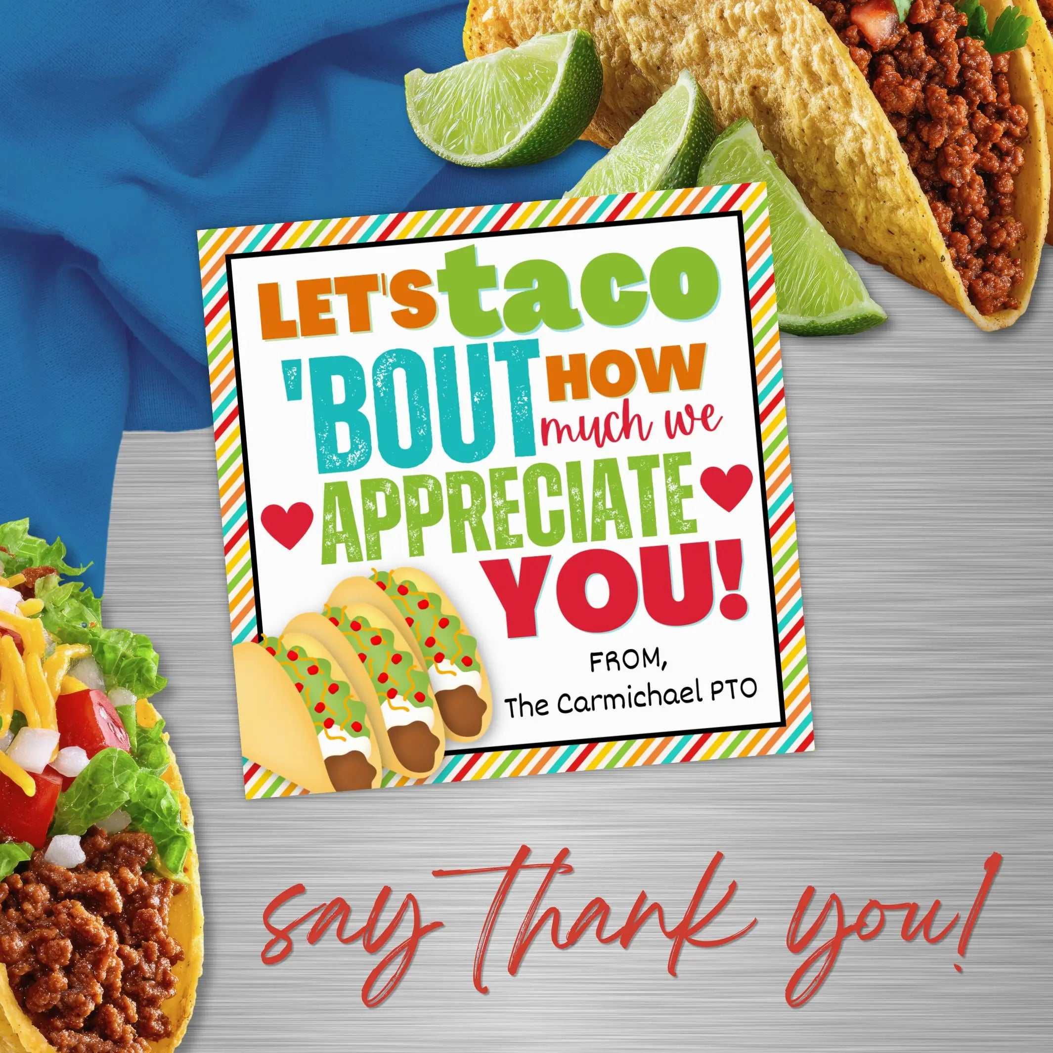 Taco themed gift tag personalized for staff at Carmichael elementary. Personalize with your name or PTO.
