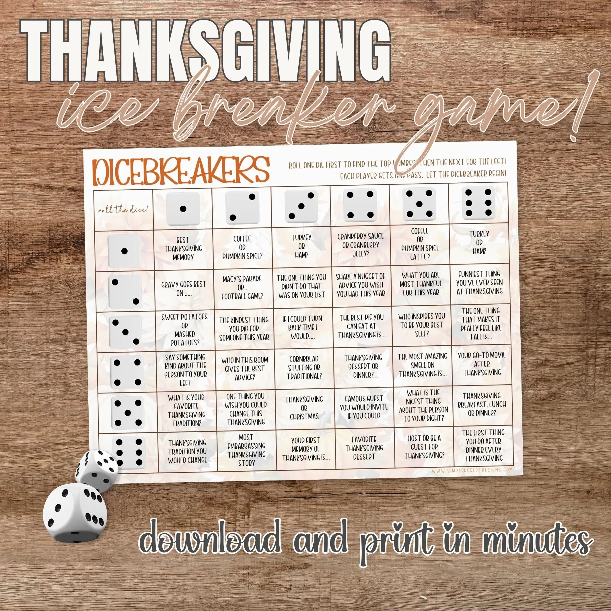 Printed PDF of dice breakers game for Thanksgiving or fall themed parties to use for conversation starter questions on wood surface with promotional language to download and print in minutes.