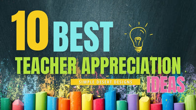 10 Creative Teacher Appreciation Week Ideas to Show Your Gratitude