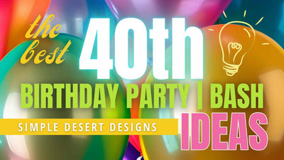 40th Birthday Bash: 10 Creative Party Ideas to Make This Milestone Unforgettable!