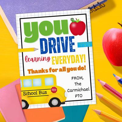 cute and colorful editable tag for bus driver appreciation reads you drive learning everyday, thanks for all you do from pto or administration. editable gift or treat bag tag template