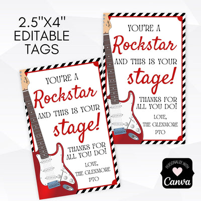 you rock you're a rockstar and this is your stage editable printable teacher nurse employee staff appreciation gift tag